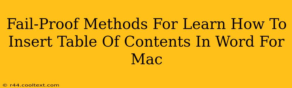 Fail-Proof Methods For Learn How To Insert Table Of Contents In Word For Mac