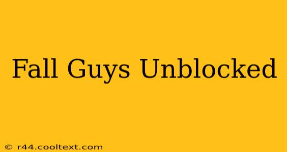 Fall Guys Unblocked