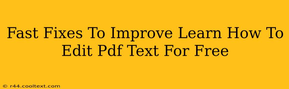 Fast Fixes To Improve Learn How To Edit Pdf Text For Free