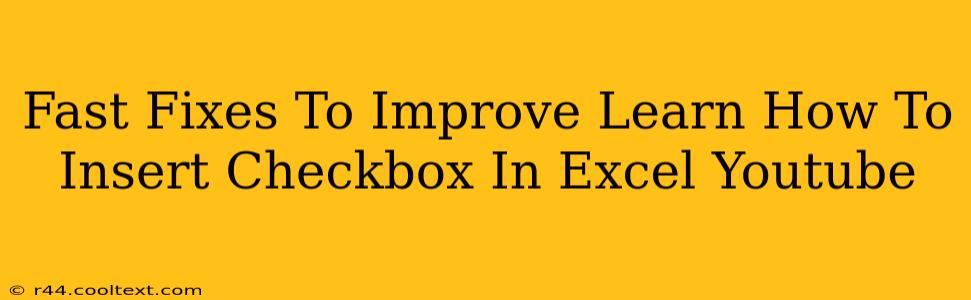 Fast Fixes To Improve Learn How To Insert Checkbox In Excel Youtube