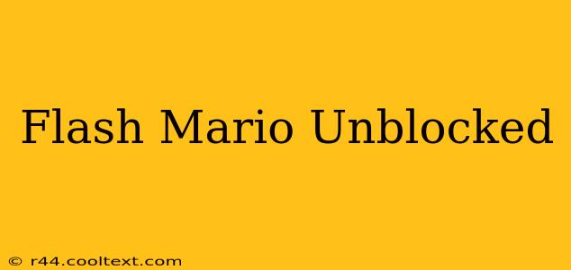 Flash Mario Unblocked