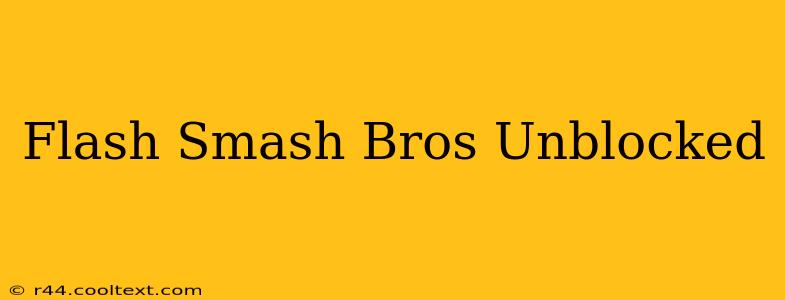 Flash Smash Bros Unblocked