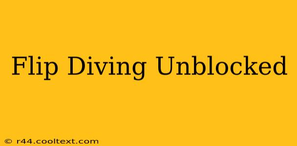 Flip Diving Unblocked