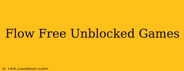 Flow Free Unblocked Games