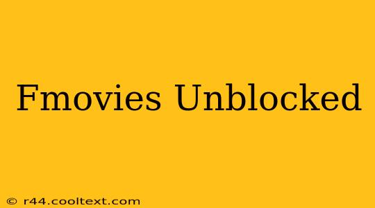 Fmovies Unblocked