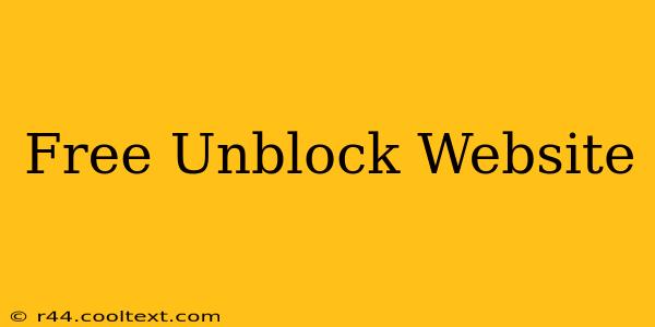 Free Unblock Website