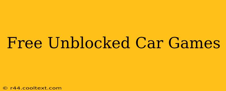 Free Unblocked Car Games