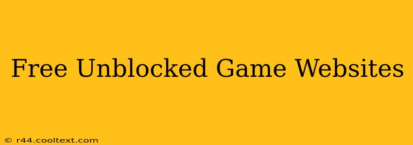 Free Unblocked Game Websites