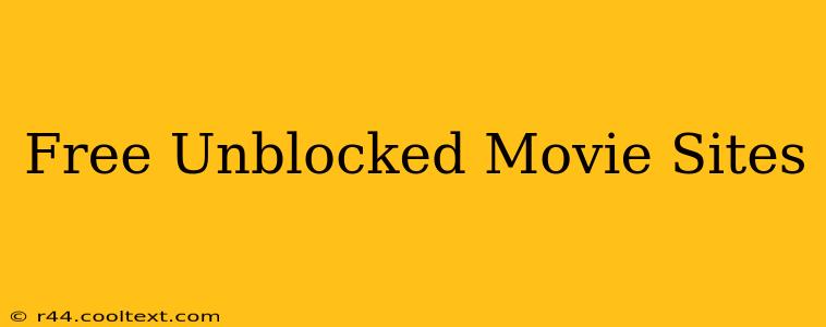 Free Unblocked Movie Sites