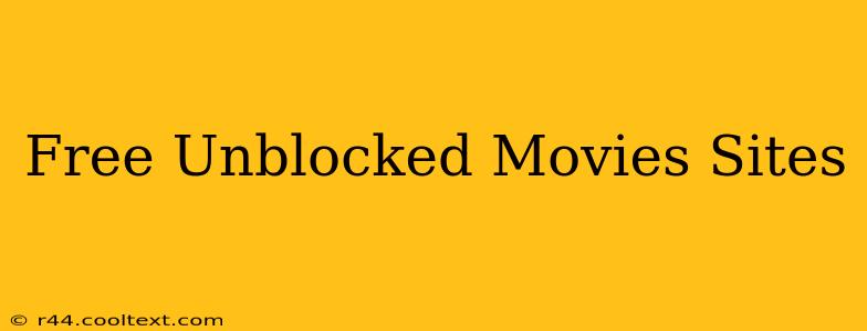 Free Unblocked Movies Sites