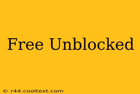 Free Unblocked