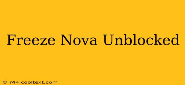 Freeze Nova Unblocked