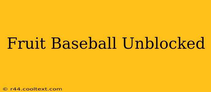 Fruit Baseball Unblocked