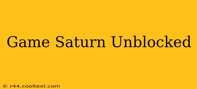 Game Saturn Unblocked