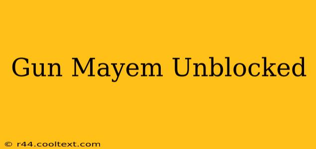 Gun Mayem Unblocked