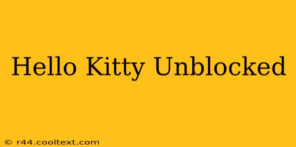 Hello Kitty Unblocked