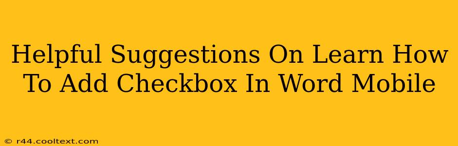 Helpful Suggestions On Learn How To Add Checkbox In Word Mobile