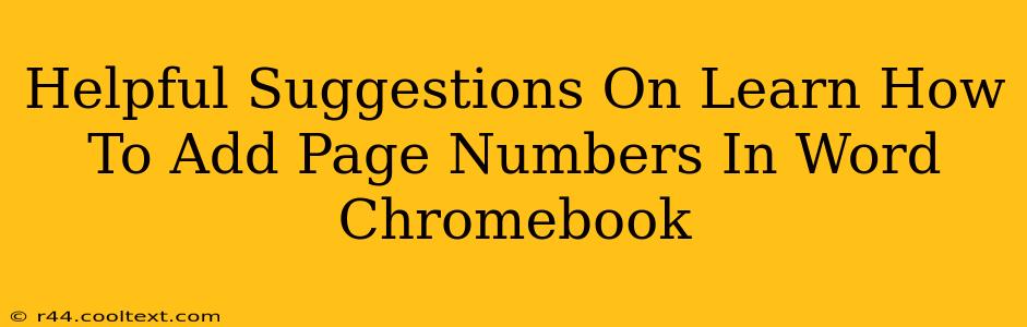 Helpful Suggestions On Learn How To Add Page Numbers In Word Chromebook