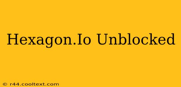 Hexagon.Io Unblocked