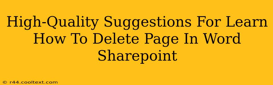 High-Quality Suggestions For Learn How To Delete Page In Word Sharepoint