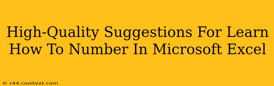 High-Quality Suggestions For Learn How To Number In Microsoft Excel