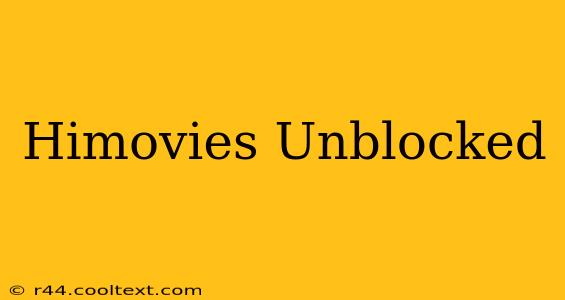 Himovies Unblocked