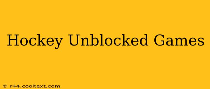 Hockey Unblocked Games