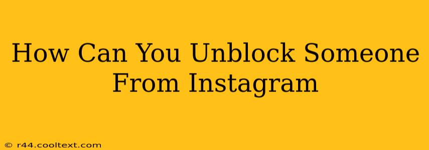 How Can You Unblock Someone From Instagram