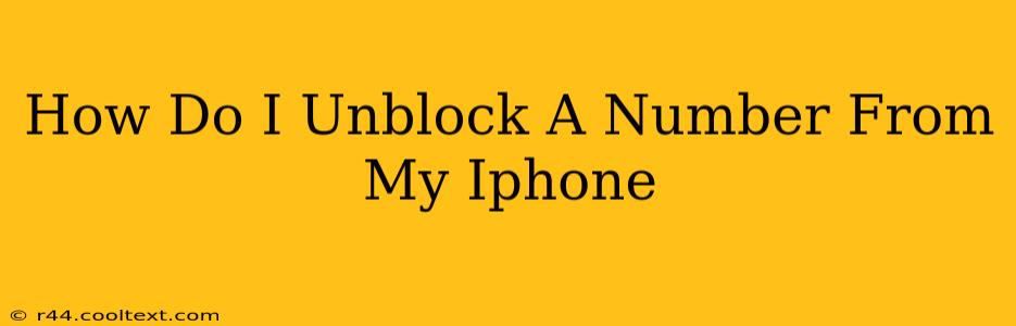 How Do I Unblock A Number From My Iphone