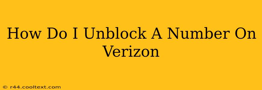 How Do I Unblock A Number On Verizon