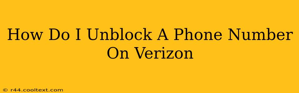 How Do I Unblock A Phone Number On Verizon