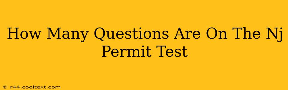 How Many Questions Are On The Nj Permit Test