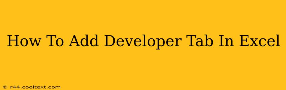 How To Add Developer Tab In Excel