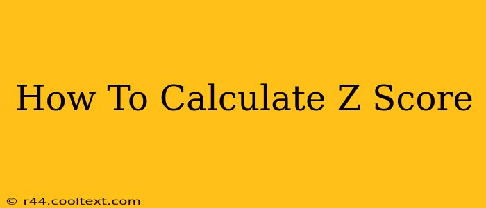 How To Calculate Z Score