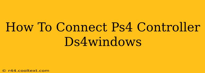 How To Connect Ps4 Controller Ds4windows