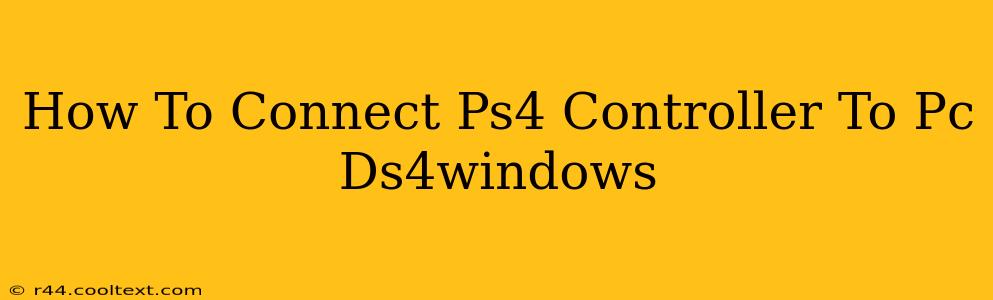 How To Connect Ps4 Controller To Pc Ds4windows