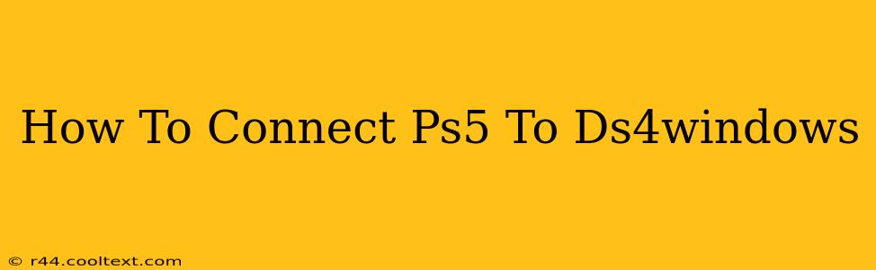 How To Connect Ps5 To Ds4windows