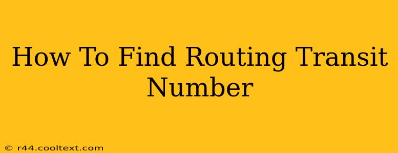 How To Find Routing Transit Number