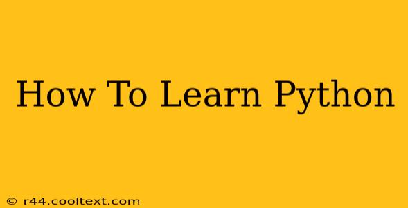 How To Learn Python