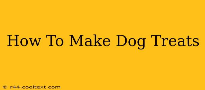 How To Make Dog Treats