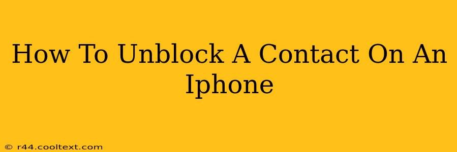 How To Unblock A Contact On An Iphone