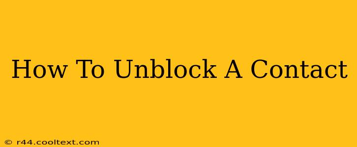 How To Unblock A Contact