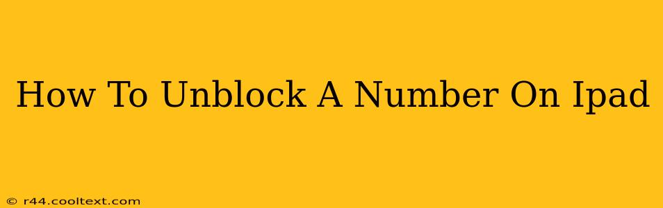 How To Unblock A Number On Ipad