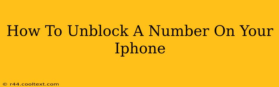 How To Unblock A Number On Your Iphone