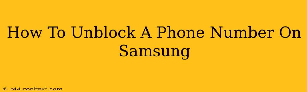 How To Unblock A Phone Number On Samsung