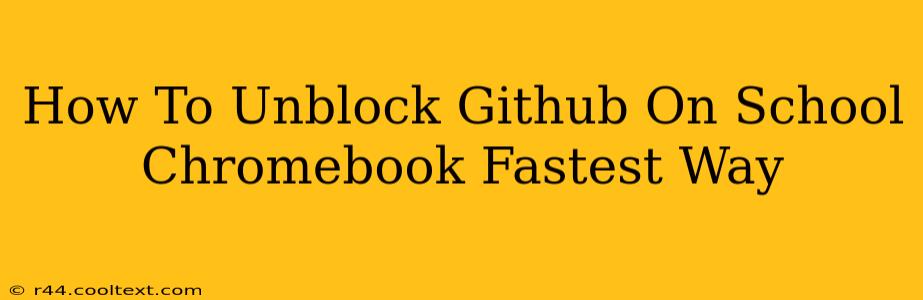 How To Unblock Github On School Chromebook Fastest Way