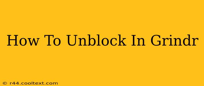 How To Unblock In Grindr