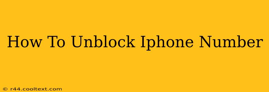 How To Unblock Iphone Number