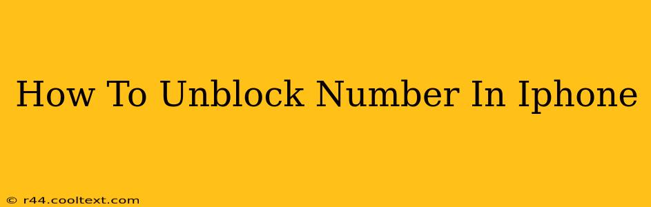 How To Unblock Number In Iphone