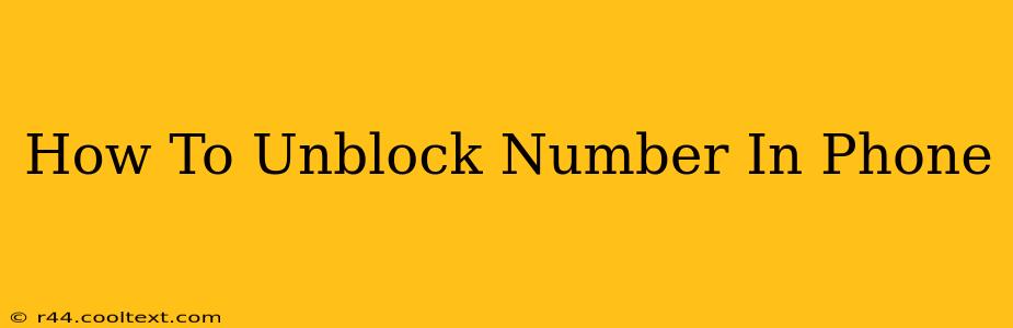 How To Unblock Number In Phone